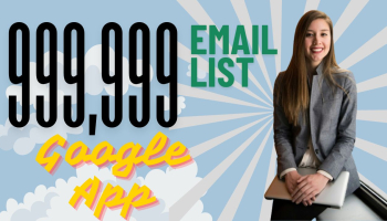 Google App Power: Scale Your Email List to 999,999 Subscribers!