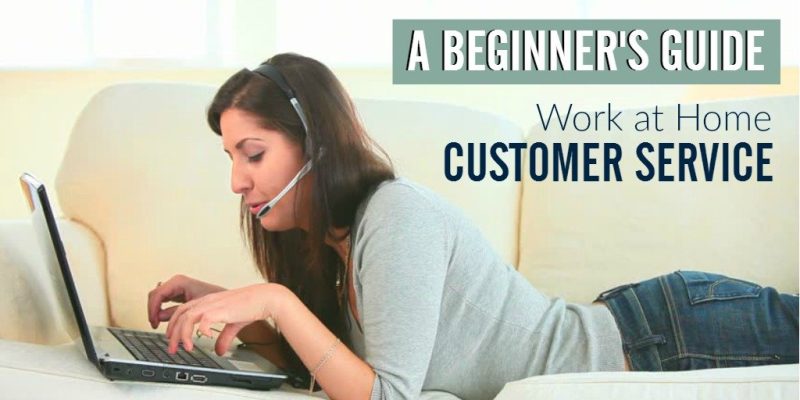 Work From Home Customer Service Jobs