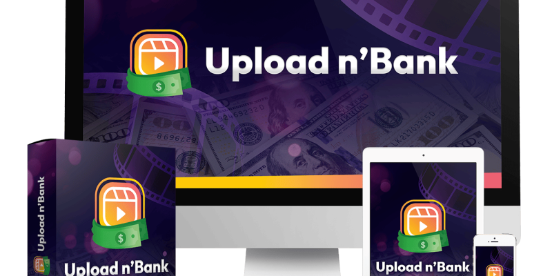 UPLOAD n’ BANK Review + (Bonus Worth $997) – Exposed! (Glynn Kosky)